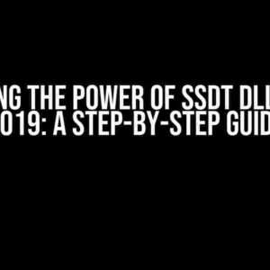 Unlocking the Power of SSDT DLLs for VS 2019: A Step-by-Step Guide